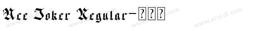 Ace Joker Regular字体转换